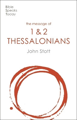 The Message of 1 and 2 Thessalonians(English, Paperback, Stott John)