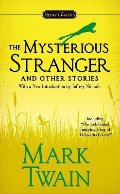 The Mysterious Stranger and Other Stories(English, Paperback, Twain Mark)