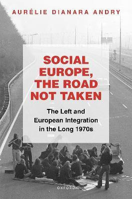 Social Europe, the Road not Taken(English, Hardcover, Andry Aurelie Dianara)