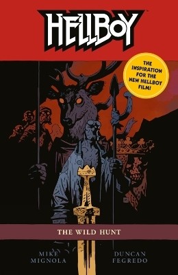 Hellboy: The Wild Hunt (2nd Edition)(English, Paperback, Mignola Mike)