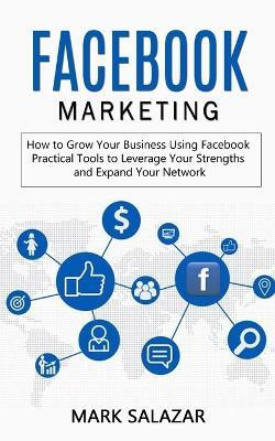 Facebook Marketing(English, Paperback, Salazar Mark)