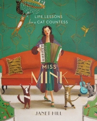 Miss Mink(English, Hardcover, Hill Janet)