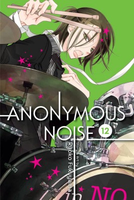 Anonymous Noise, Vol. 12: Volume 12(English, Paperback, Fukuyama Ryoko)