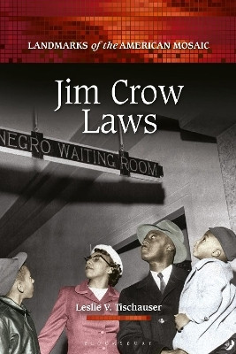 Jim Crow Laws(English, Paperback, Tischauser Leslie V.)