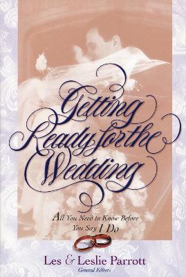 Getting Ready for the Wedding(English, Paperback, Parrott Les, Leslie)