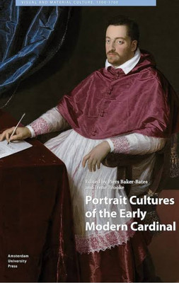Portrait Cultures of the Early Modern Cardinal(English, Electronic book text, unknown)