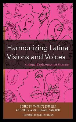 Harmonizing Latina Visions and Voices(English, Hardcover, unknown)