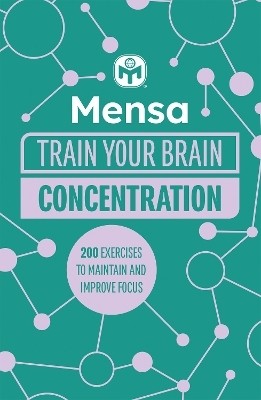 Mensa Train Your Brain - Concentration(English, Paperback, Moore Dr. Gareth)