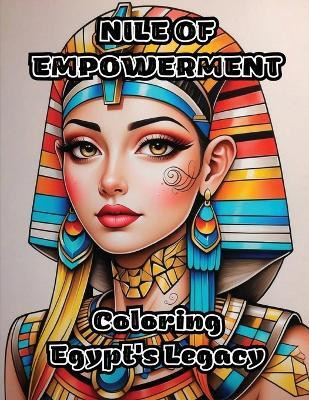 Nile of Empowerment(English, Paperback, Colorzen)