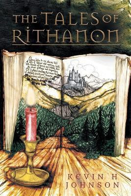 The Tales Of Rithanon(English, Paperback, Johnson Kevin H)
