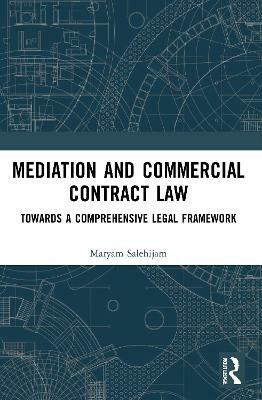 Mediation and Commercial Contract Law(English, Paperback, Salehijam Maryam)