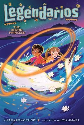 The Heron Princess: Volume 4(English, Paperback, Arenas Valenti Karla)