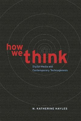 How We Think(English, Paperback, Hayles N. Katherine)