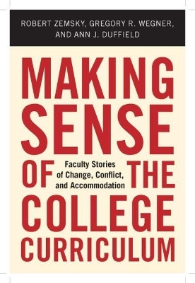 Making Sense of the College Curriculum(English, Electronic book text, Zemsky Robert)