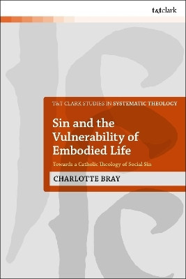 Sin and the Vulnerability of Embodied Life(English, Hardcover, Bray Charlotte Dr)