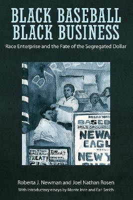 Black Baseball, Black Business(English, Hardcover, Newman Roberta J.)