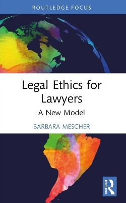 Legal Ethics for Lawyers(English, Paperback, Mescher Barbara)