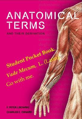Anatomical Terms And Their Derivation(English, Paperback, Lisowski Frederick Peter)