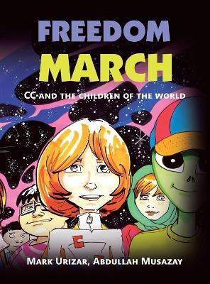 Freedom March(English, Hardcover, Urizar Mark)