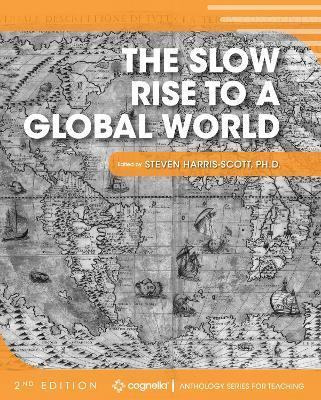The Slow Rise to a Global World(English, Paperback, unknown)
