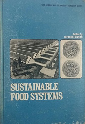 SUSTAINABLE FOOD SYSTEMS(Hardcover, DIETRICH KNORR)