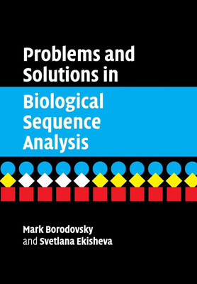 Problems and Solutions in Biological Sequence Analysis(English, Electronic book text, Borodovsky Mark)