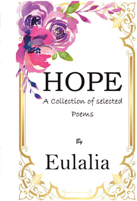 HOPE - a collection of selected Poems(Paperback, Eulalia S N)