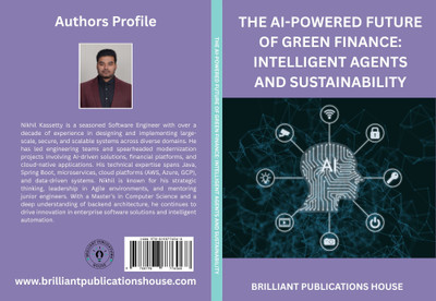 THE AI-POWERED FUTURE OF GREEN FINANCE INTELLIGENT AGENTS AND SUSTAINABILITY(Paperback, Nikhil Kassetty)