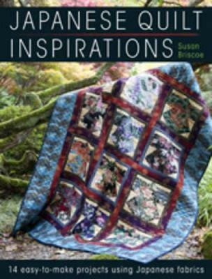 Japanese Quilt Inspirations(English, Paperback, Briscoe Susan)