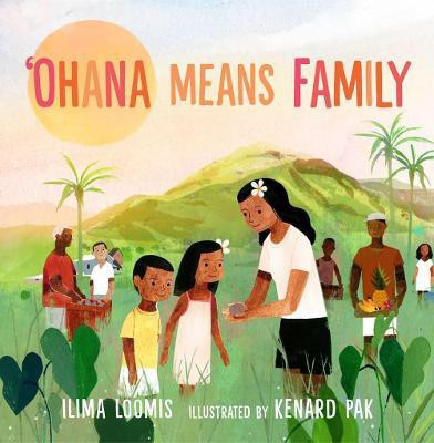 Ohana Means Family(English, Hardcover, Loomis Ilima)