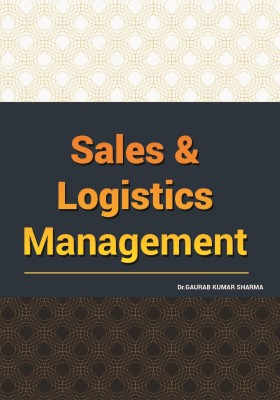 Sales & Logistics Management [Language in English](Paperback, Dr. Gaurab Kumar Sharma)