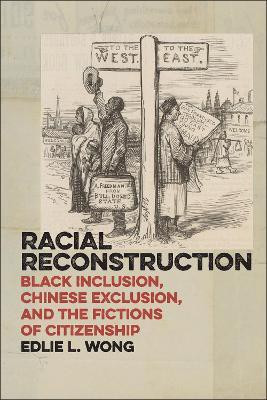 Racial Reconstruction(English, Paperback, Wong Edlie L.)