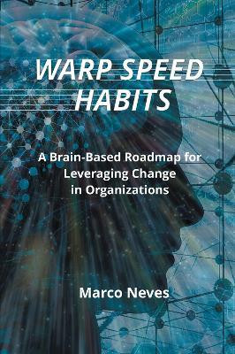 Warp Speed Habits(English, Paperback, Neves Marco)