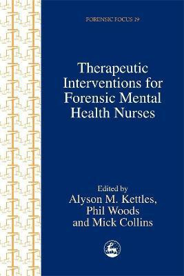 Therapeutic Interventions for Forensic Mental Health Nurses(English, Paperback, unknown)