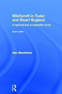 Witchcraft in Tudor and Stuart England(English, Hardcover, MacFarlane Alan)