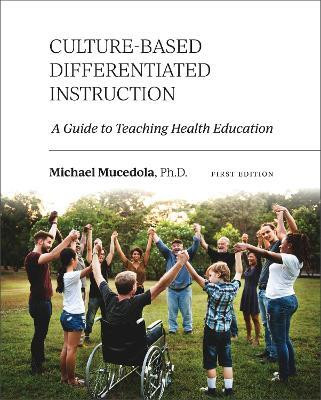 Culture-Based Differentiated Instruction(English, Paperback, Mucedola Michael)