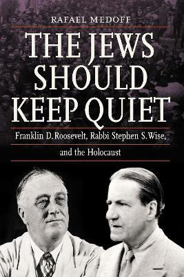The Jews Should Keep Quiet(English, Electronic book text, Medoff Rafael)