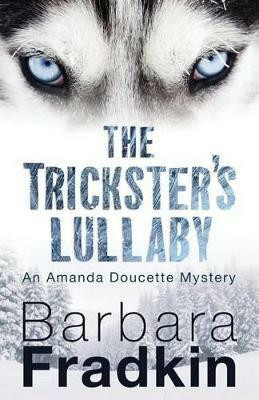 The Trickster's Lullaby(English, Paperback, Fradkin Barbara)