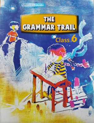 The Grammar Trail class 6(Kolkata, NAGEEN EDUCATION)