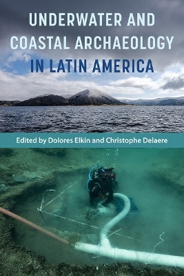 Underwater and Coastal Archaeology in Latin America(English, Hardcover, unknown)