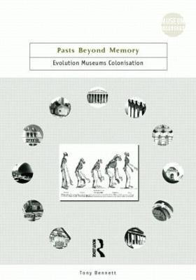 Pasts Beyond Memory(English, Hardcover, Bennett Tony)