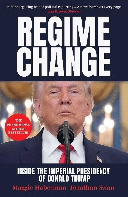 Regime Change(English, Hardcover, Haberman Maggie)