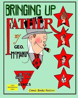 Bringing Up Father, Fourth Series(English, Paperback, Restore Comic Books)