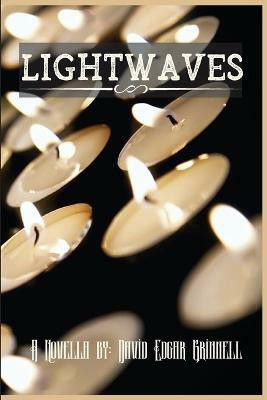 Lightwaves(English, Paperback, Grinnell David Edgar)