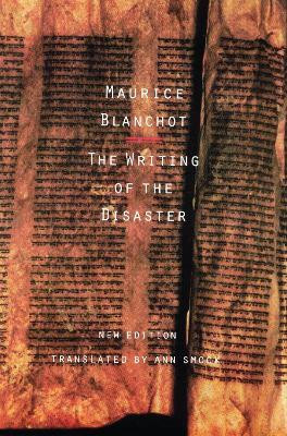 The Writing of the Disaster(English, Paperback, Blanchot Maurice)