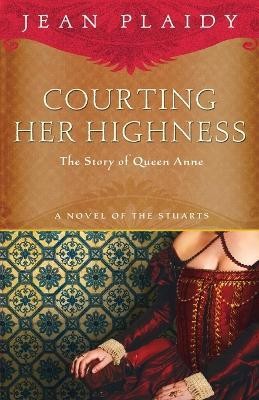 Courting Her Highness(English, Paperback, Plaidy Jean)