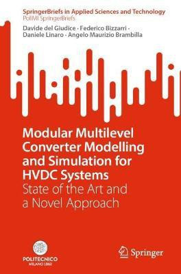 Modular Multilevel Converter Modelling and Simulation for HVDC Systems(English, Paperback, del Giudice Davide)