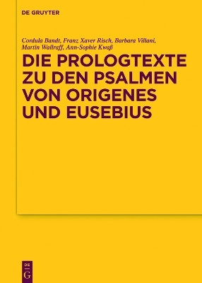 Die Prologtexte zu den Psalmen von Origenes und Eusebius(German, Hardcover, unknown)