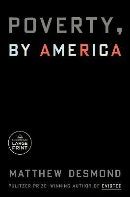 Poverty, by America(English, Paperback, Desmond Matthew)