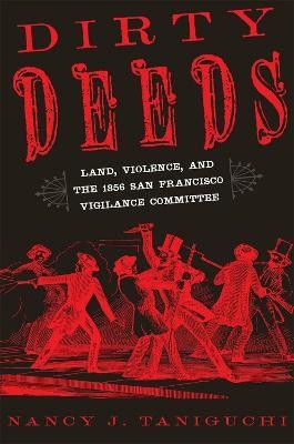 Dirty Deeds(English, Paperback, Taniguchi Nancy J.)